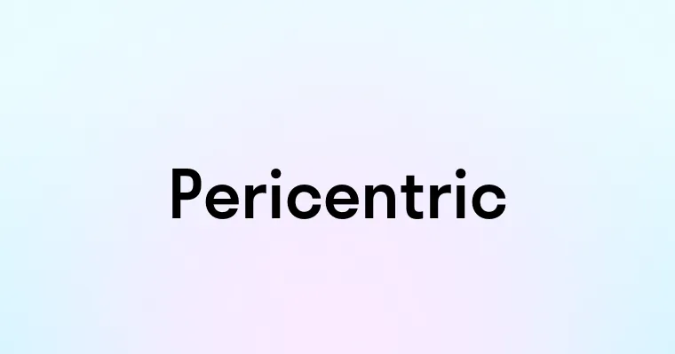 Pericentric