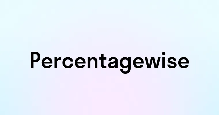 Percentagewise