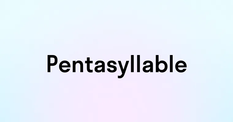 Pentasyllable