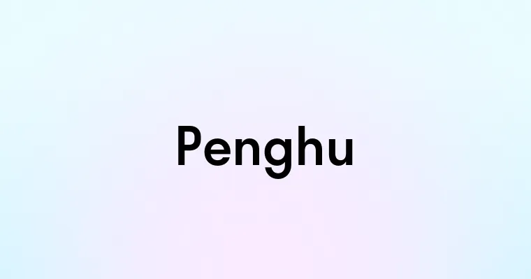 Penghu