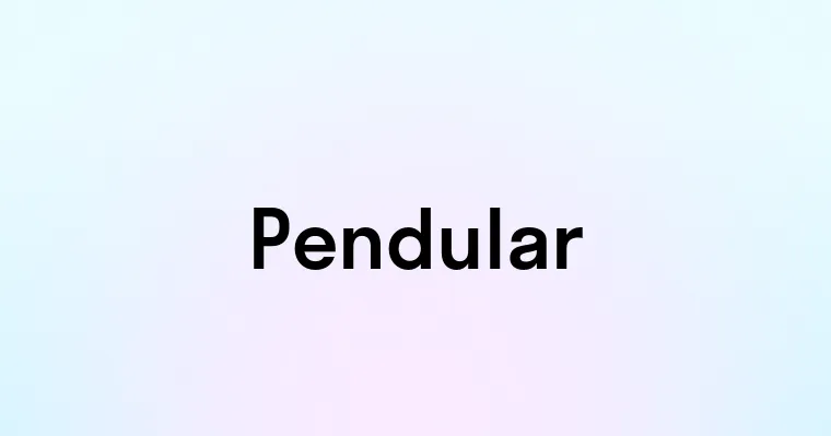 Pendular