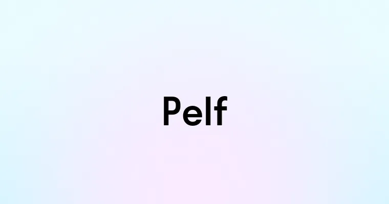 Pelf