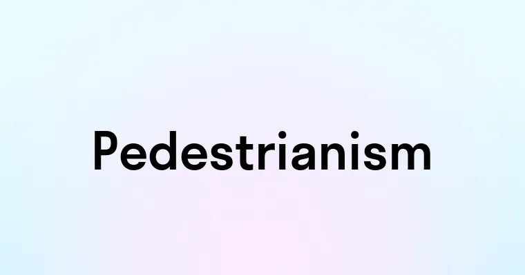 Pedestrianism