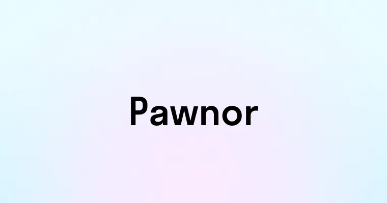 Pawnor