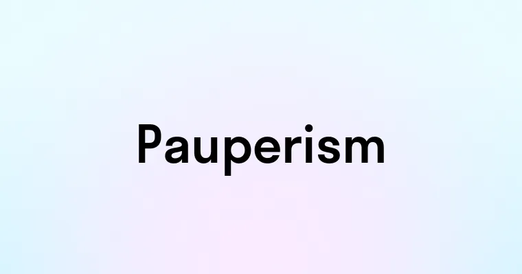 Pauperism