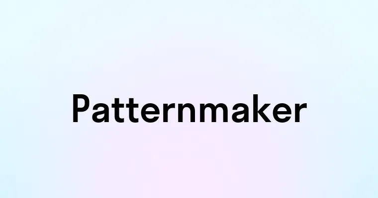 Patternmaker