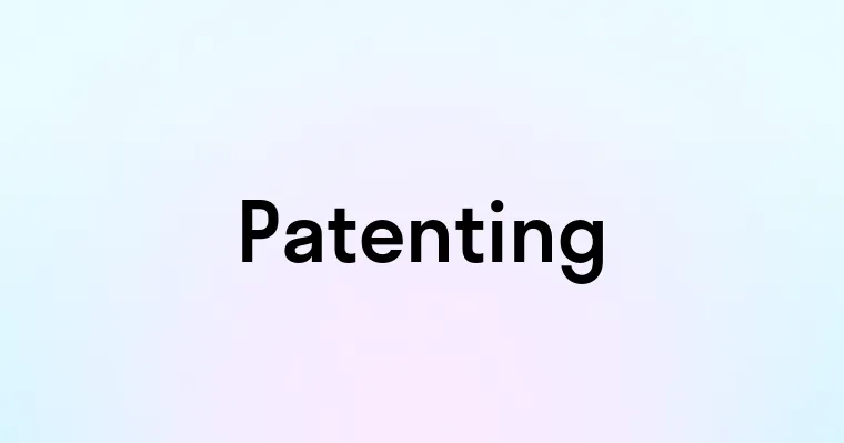 Patenting