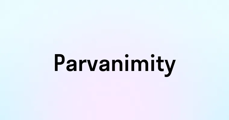 Parvanimity