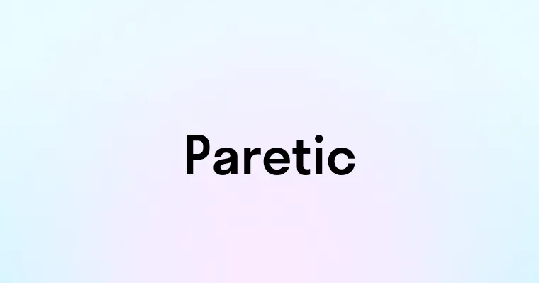 Paretic