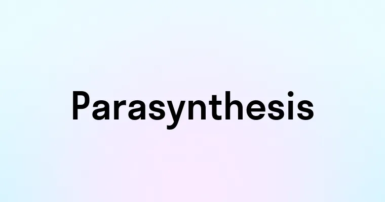 Parasynthesis