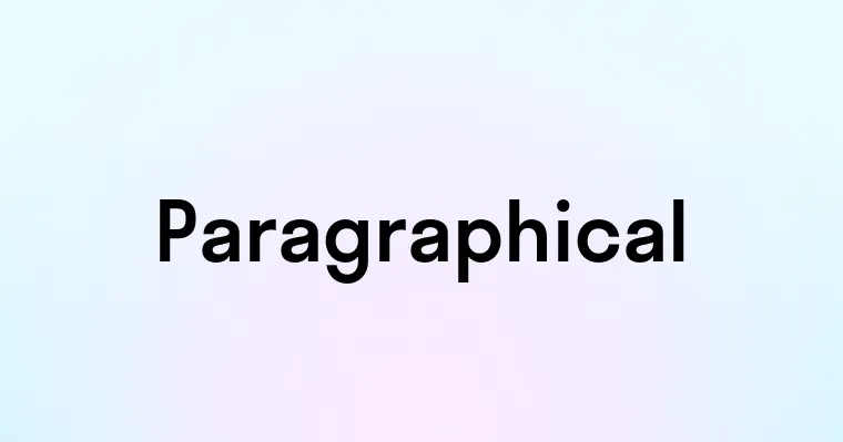 Paragraphical