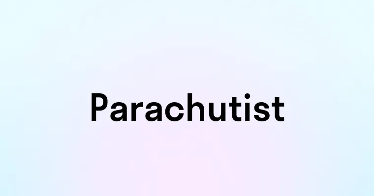 Parachutist