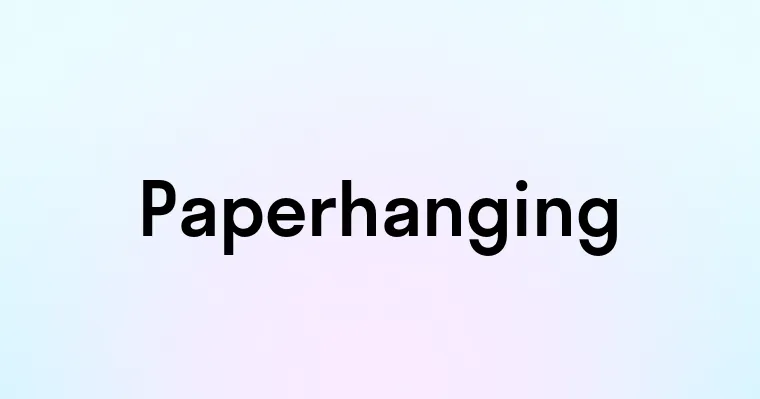 Paperhanging