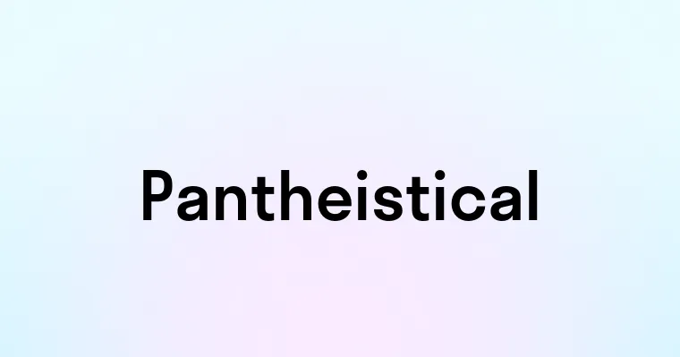 Pantheistical