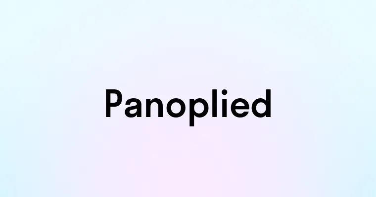 Panoplied