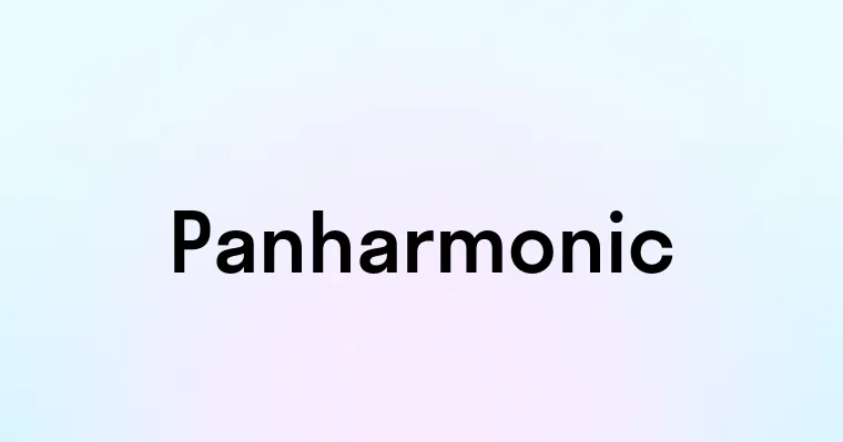 Panharmonic