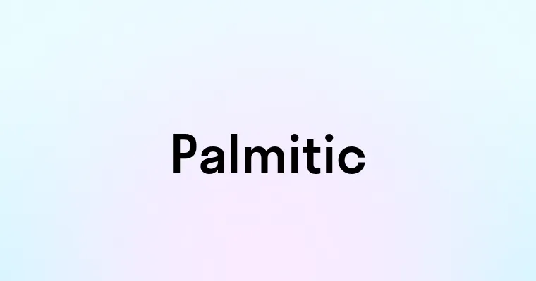 Palmitic