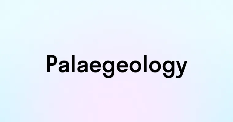 Palaegeology