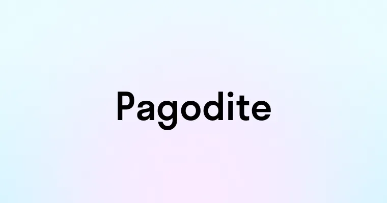 Pagodite