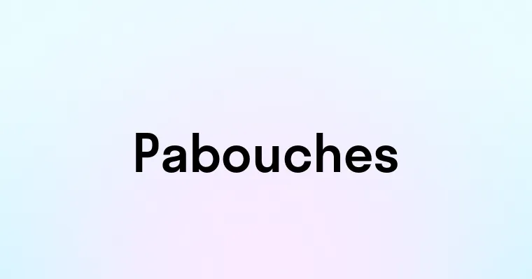 Pabouches