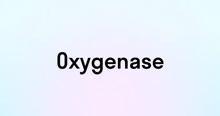 Oxygenase