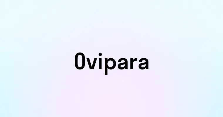 Ovipara