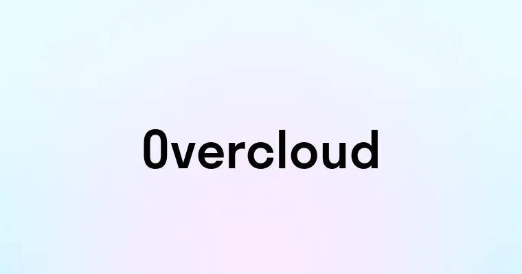 Overcloud