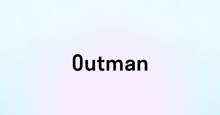 Outman