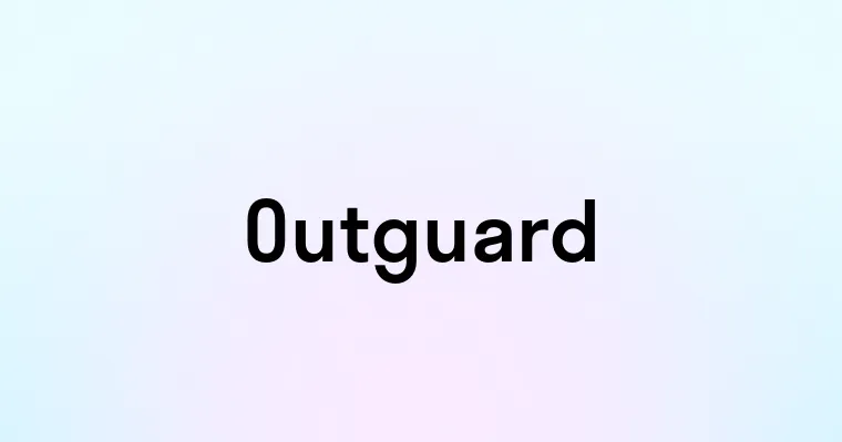 Outguard