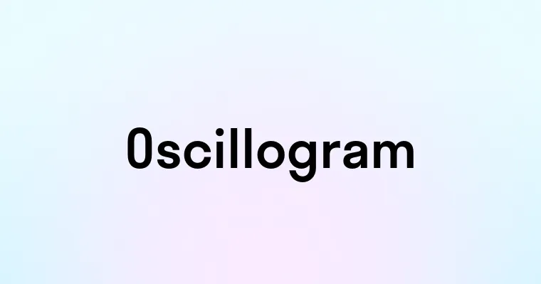 Oscillogram