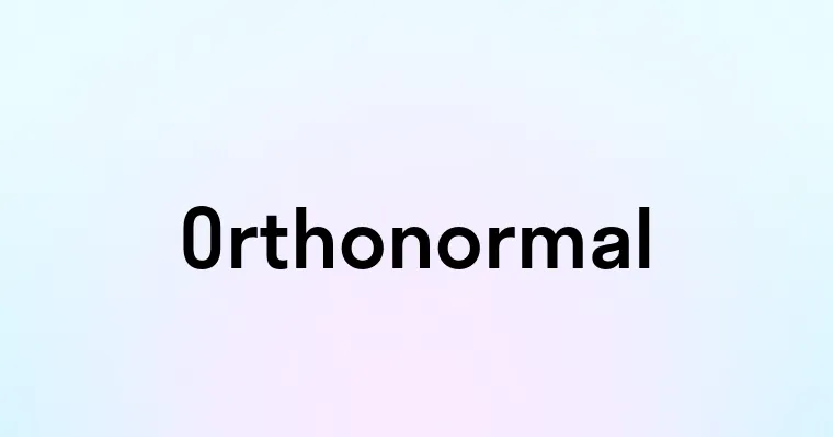 Orthonormal