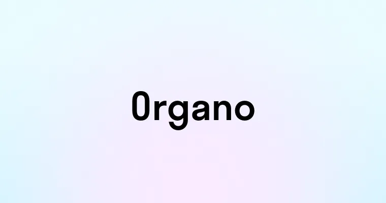 Organo