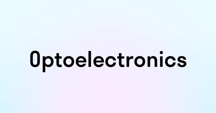 Optoelectronics