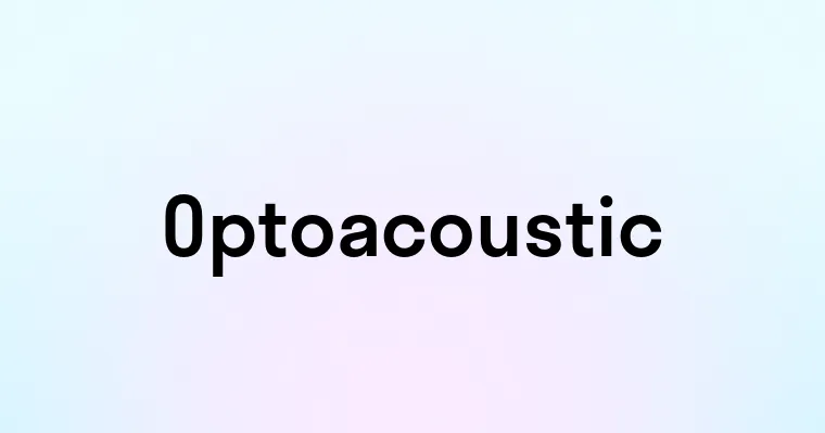 Optoacoustic