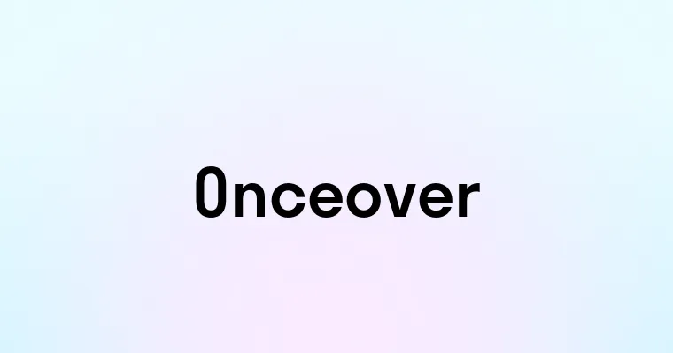 Onceover