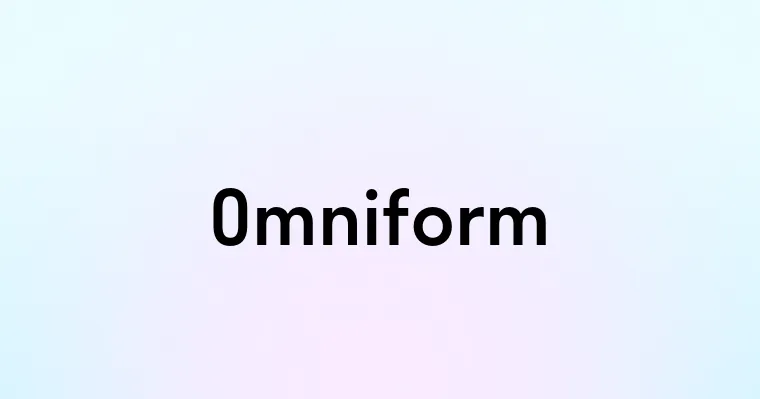 Omniform