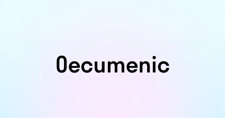 Oecumenic