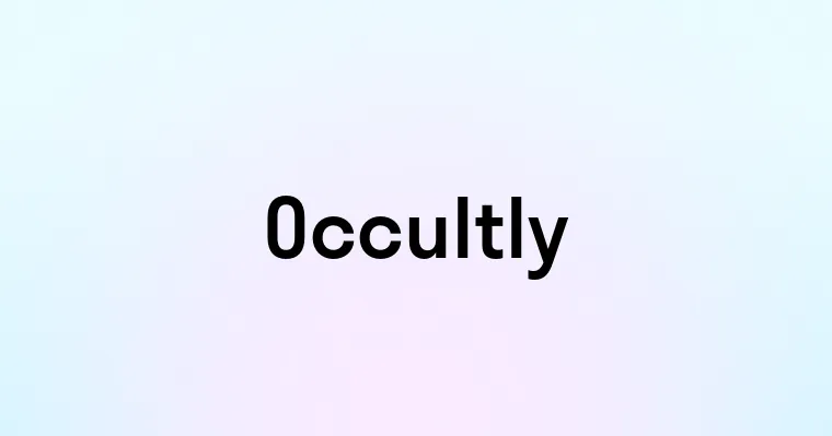 Occultly