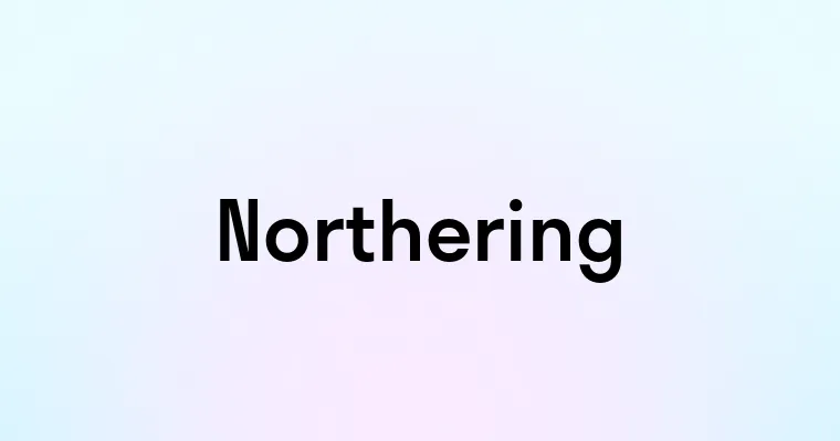 Northering