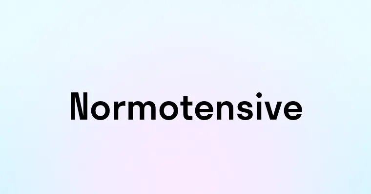 Normotensive