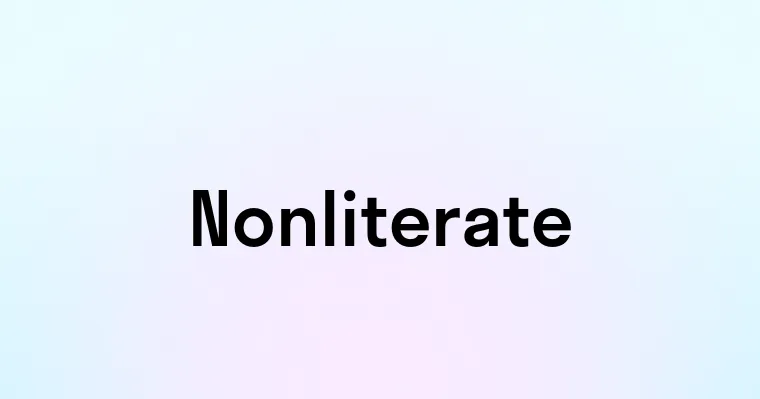 Nonliterate