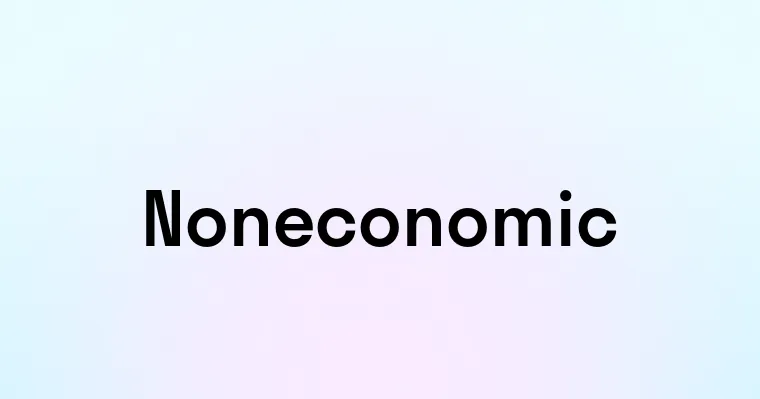 Noneconomic