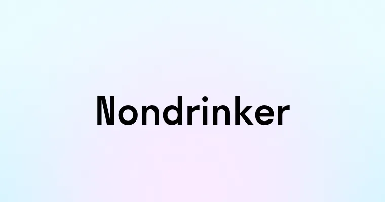 Nondrinker