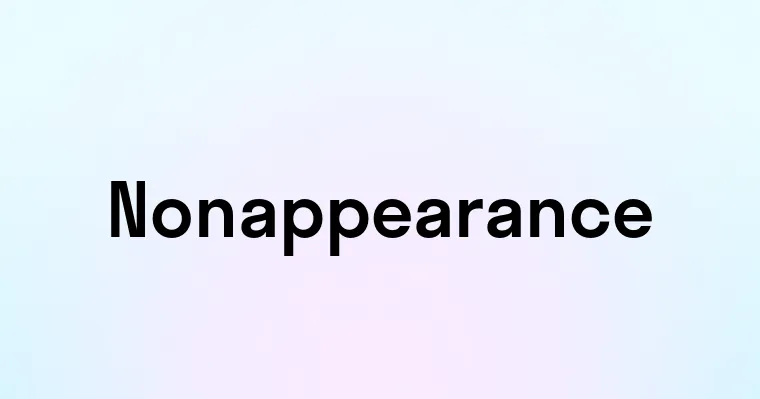 Nonappearance