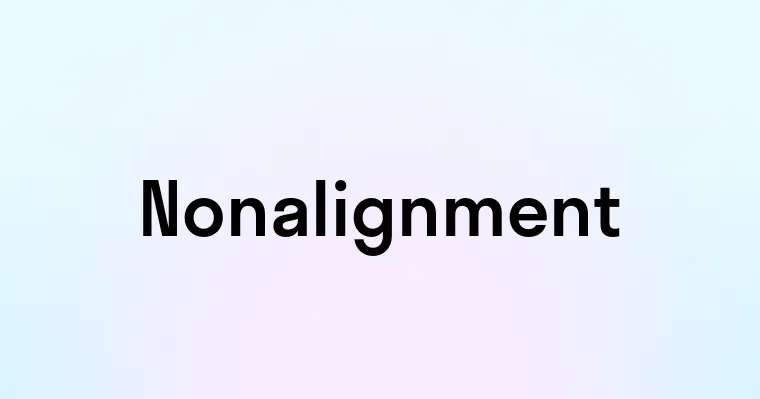 Nonalignment