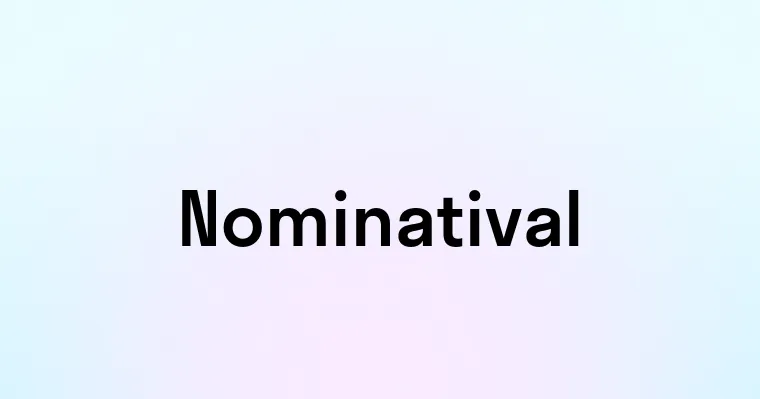 Nominatival