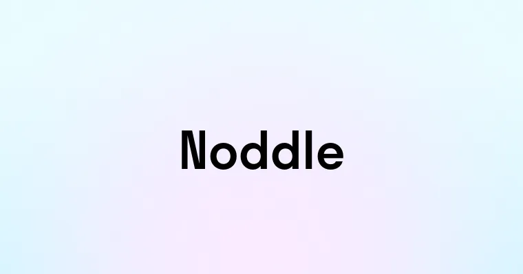 Noddle