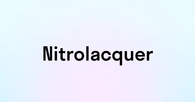 Nitrolacquer