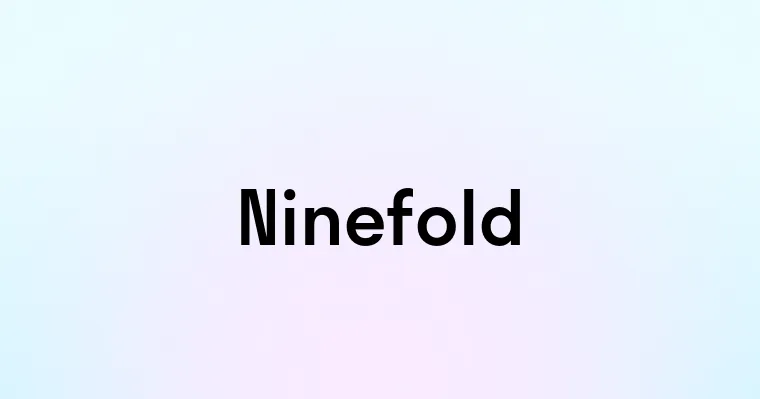 Ninefold