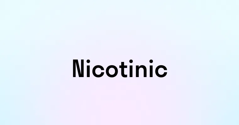 Nicotinic